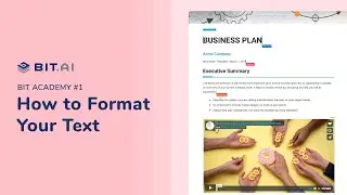 How to Format Your Text in Bit Documents