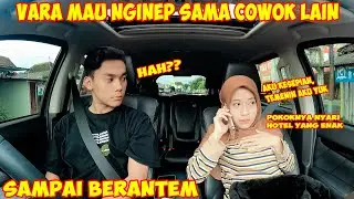 PRANK❗️VARA MAU NGINEP DI HOTEL SAMA COWOK LAIN | RISKY MARAH BESAR!!