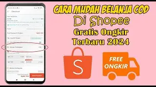 Cara Beli Barang Di Shopee COD Gratis Ongkir Terbaru 2024