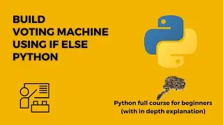 Python If Else Voting Machine : Lecture 10