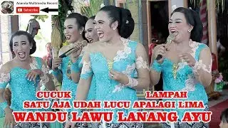 #Viral HEBOH KOCAK satu aja lucu apalagi lima (Cucuk Lampah Wandu Lawu Lanang Ayu Vs Yanto Sentun)