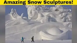 Amazing Sculptures Made Out Of Snow! ⛄
