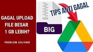 Cara Upload File Besar, Cara Upload File ke Google Drive di Laptop