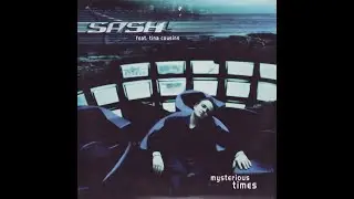 Sash! feat. Tina Cousins - Mysterious Times