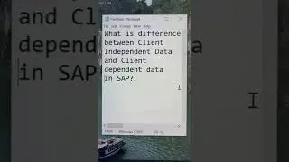What is the diff bwtn Client Independent data and Client Dependant Data in SAP ? 