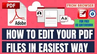 How To Edit Your PDF Files Free Without Watermarks Online in 5 minutes| Edit Text in PDF Files