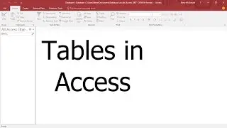 Microsoft Access Tutorial #2 - Creating a Table in MS Access for Beginners