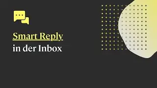 Smart Reply in der SocialHub Inbox
