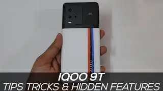 Iqoo 9T Tips Tricks and Hidden Features