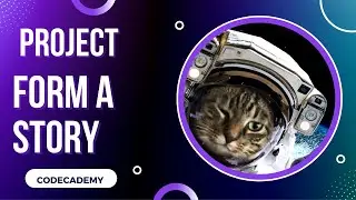 Form a Story HTML Project | Day 12 Codecademy