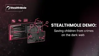 StealthMole: Saving Children from Crimes on the Dark Web
