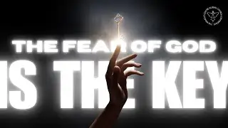 The Fear of God is the Key | Full Live Sermon
