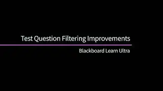 Test Question Filtering Improvements - Blackboard