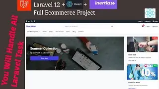 Build a Laravel 12 eCommerce Website with React & Inertia.js | Full-Stack Tutorial (2025) - 1