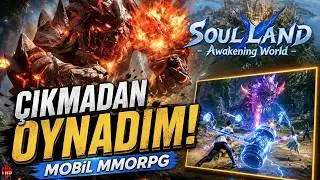 I Played Soul Land: Awakening World Before It Was Released! (Mobile MMORPG Gameplay)