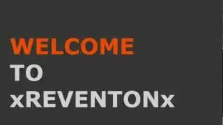 CHANNEL | xREVENTONx - Official Video (HD)