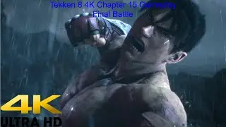 Tekken 8 | Chapter 15/Finale Gameplay | Jin Kazama vs. Kazuya Mishima (Final Battle and Fight) | 4K