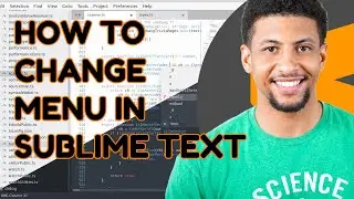 How to change menu in sublime text