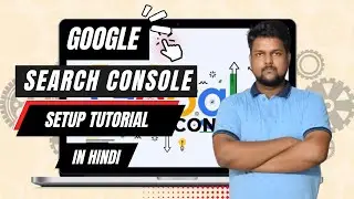 Google Search Console Setup in Hindi | how to add website in google search console in Hindi 2023