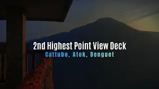 2nd Highest Point View Deck | Cattubo, Atok, Benguet.