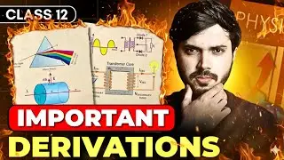 Most Important DERIVATIONS🔥 Score 70/70 in Physics😍 Class 12 Boards 2025-26
