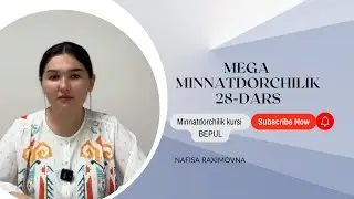 Mega minnatdorchilik 28-dars