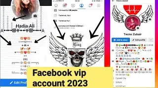 How make Facebook vip account2023| VIPs bios,work,future|fb vip I'd kasa bnia|fb Xtalish account2023
