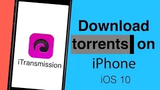 How To Download Torrents On iPhone (iOS 10-10.3.1)