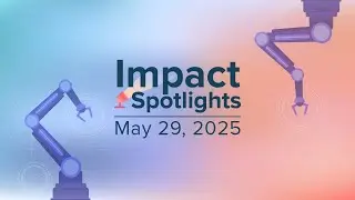 Hackster Impact Spotlights: Industrial Automation - OpenCV Live! 173