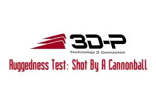 3D-P IEP Shot By A Cannonball Test