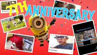 7TH ANNIVERSARY SPECIAL!!!! HUGE COMPILATION OF CHANNEL HISTORY