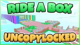 Ride A Box Uncopylocked [Roblox Studio]