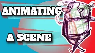 How to ANIMATE a Scene Part:1 - One Way to ANIMATE - [2021]