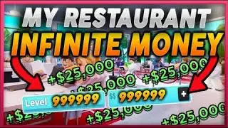 HOW TO GET INFINITE MONEY FAST AND EASY!! - My Restaurant Roblox (solo glitch)
