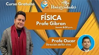 FÍSICA. Alfa Universidades. Clases Gratuitas