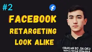 #3 | FACEBOK TARGETING DARSLARI | RETARGETING va LOOK ALIKE #target #facebook #targetyoqish