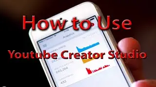 How To Use YouTube Creator Studio NEW July 2014