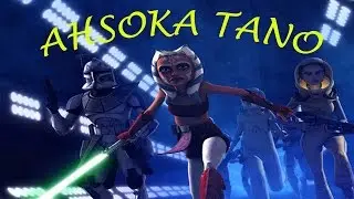 Асока Тано клип \ Ahsoka Tano clip
