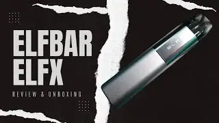 elfbar have taking the leap into the world of  refillable pod kits,how does it perform?