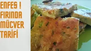 Az yağlı.Kızartma olmadan.  FIRINDA MÜCVER TARİFİ. ENFESS