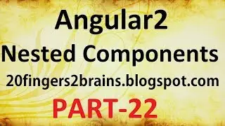Angular2 -  Nested Components