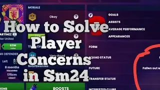 How to Solve Unsettled Players and Player concerns in Soccer Manager 2024. 