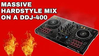MASSIVE HARDSTYLE MIX ON A DDJ-400