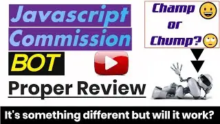 Javascript Commission Bot Review - How to Use Javascript Commission Bot for your Niche?