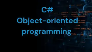 Overview of Object-oriented programming in C# | C# object-oriented programming | C# oops