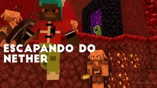 ESCAPANDO DO NETHER!!!