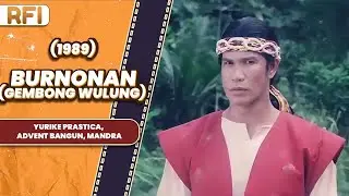 BURONAN (GEMBONG WULUNG) (1989) FULL MOVIE HD - YURIKE PRASTICA, ADVENT BANGUN, MANDRA