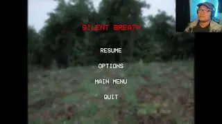 Silent Breath FIRST STREAM WOO!