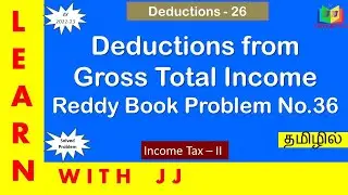 Deductions from Gross total income | Part 26 in Tamil | Deduction u/s 80G | Reddy Book problem No.36
