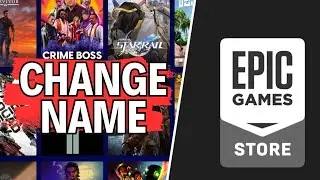 How to Change Name on Epic Games 2024?